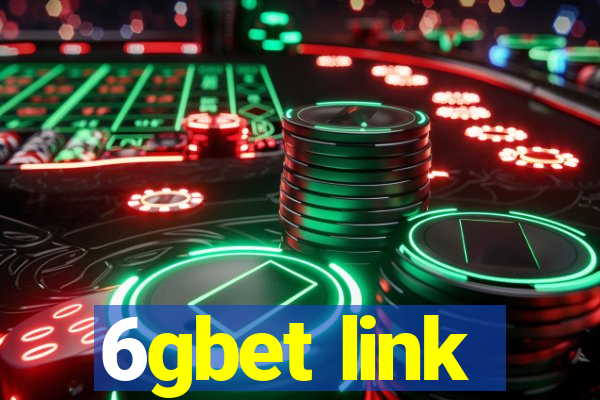 6gbet link